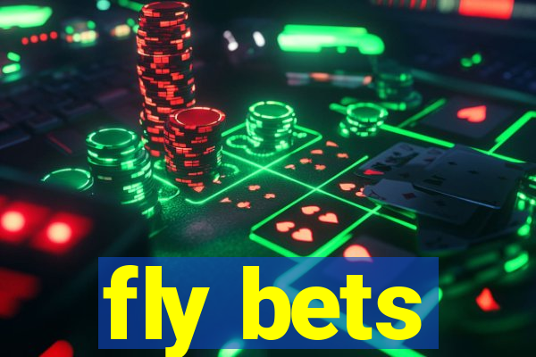 fly bets